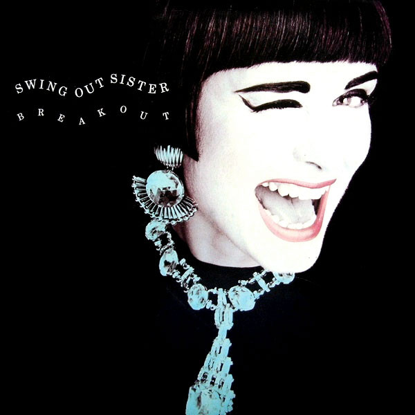 Swing Out Sister — Breakout