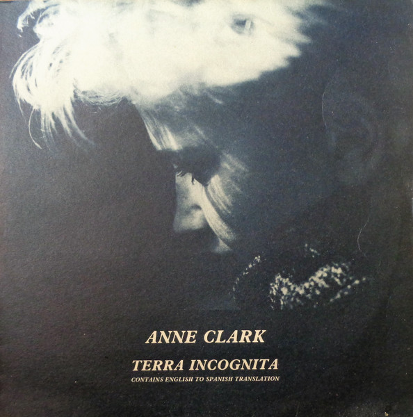 Anne Clark — Terra Incognita