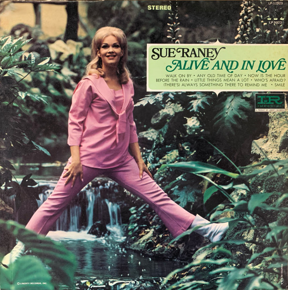 Raney Sue — Alive and in love
