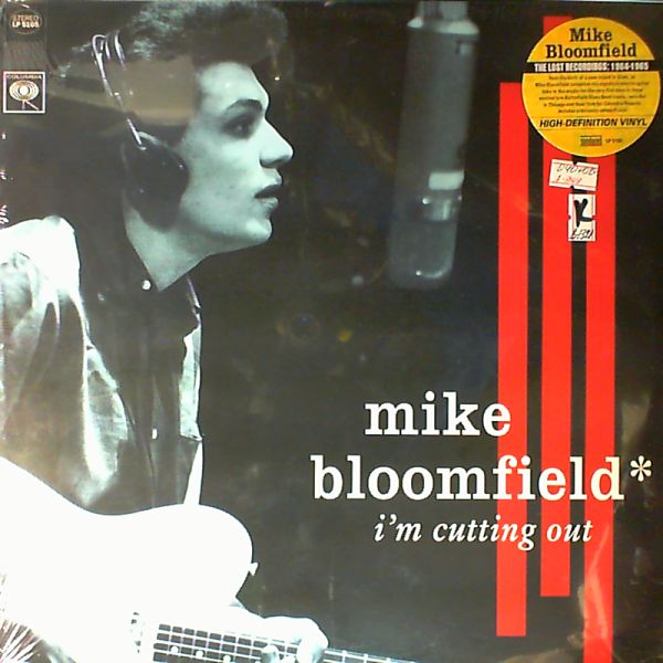Bloomfield Mike — I`m cutting out