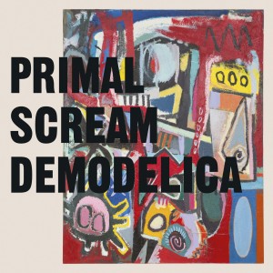 Primal Scream — Demodelica