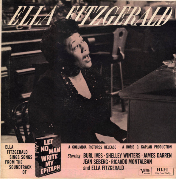 Ella Fitzgerald — Ella Fitzgerald Sings Songs From Let No Man Write My Epitaph