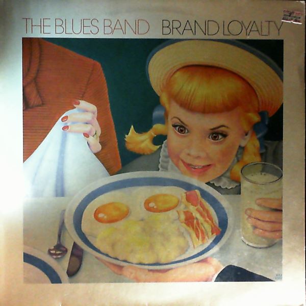 Blues Band — Brand Loyalty