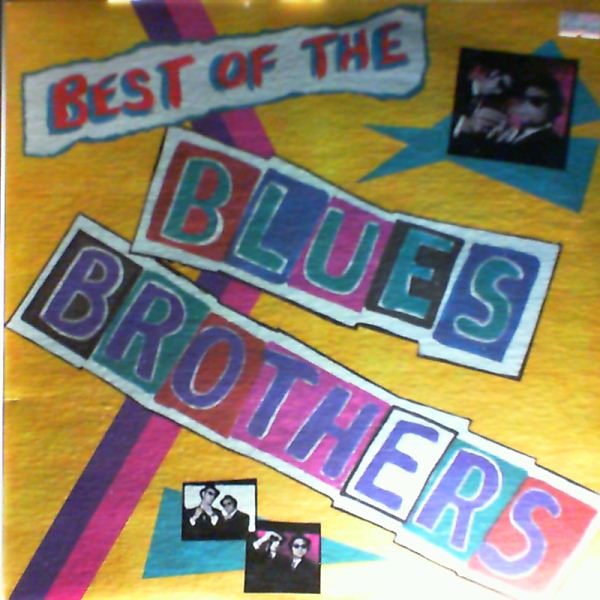 Blues Brothers — Best Of Blues Brothers