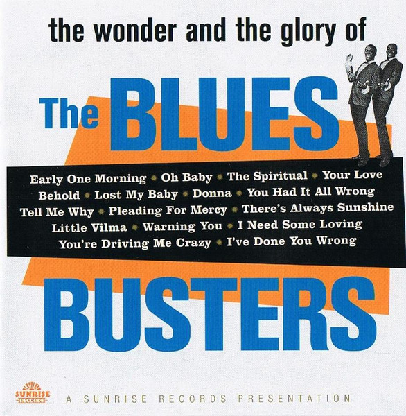 Blues Busters (BluesBusters) — Wonder And The Glory Of The Blues Busters