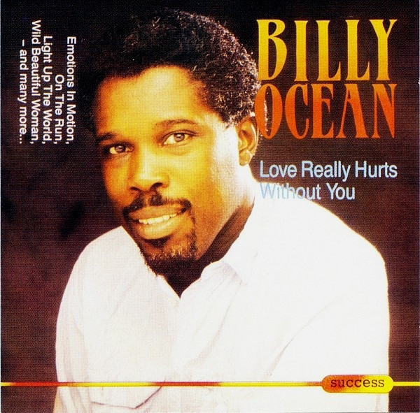 Billy Ocean — Love Really Hurts Without You