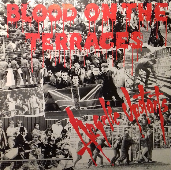 Angelic Upstarts — Blood On The Terraces