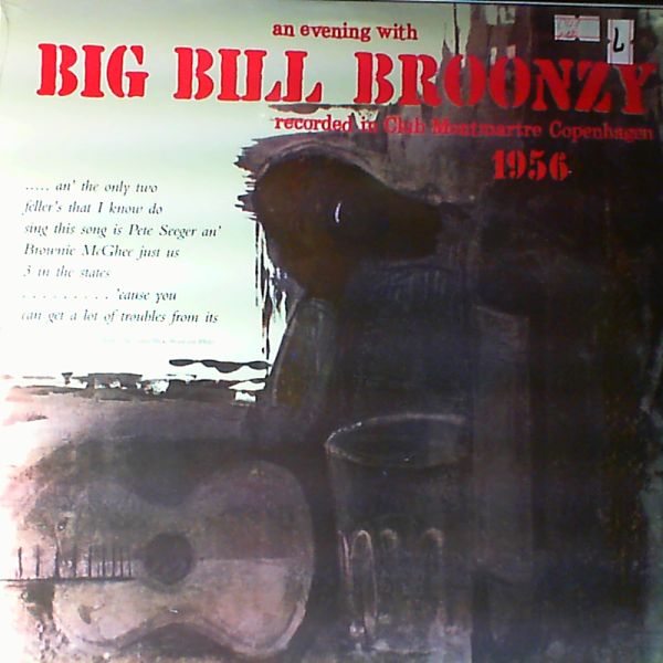 Broonzy Bill Big — An Evening With Big Bill Broonzy