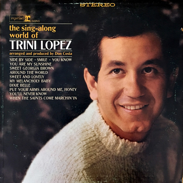 Trini Lopez — The Sing-Along World Of Trini Lopez
