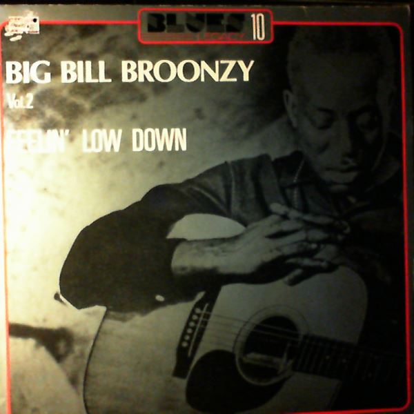 Broonzy Bill Big — Feelin' Low Down
