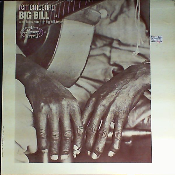 Broonzy Bill Big — Remembering Big Bill