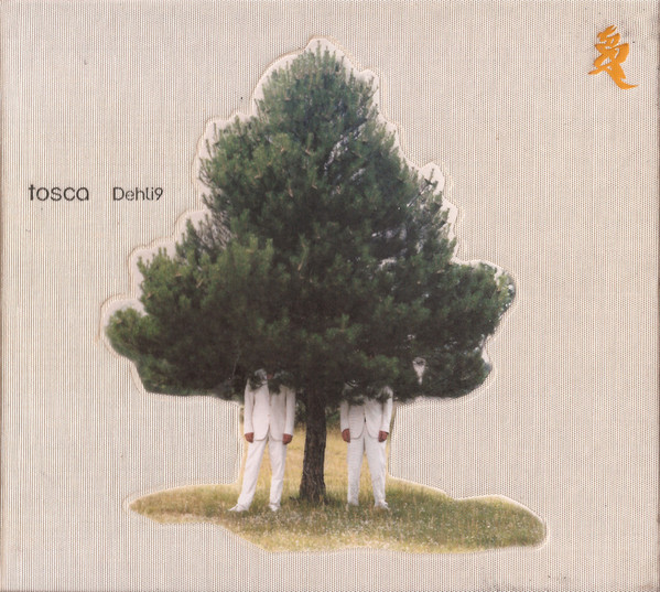 Tosca — Dehli9