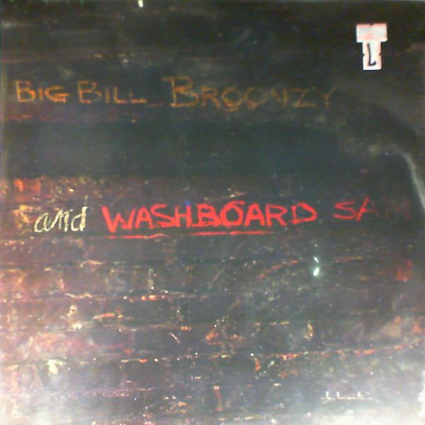 Broonzy Bill Big and Washboard Sam — Same