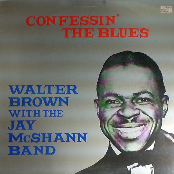 Brown Walter — Confessin the blues
