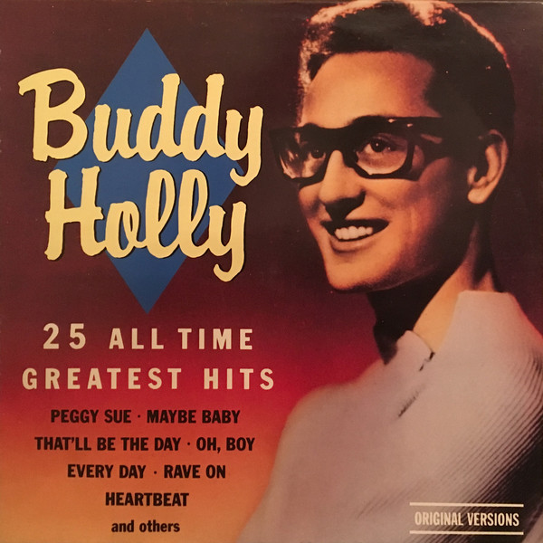 Buddy Holly — 25 All Time Greatest Hits