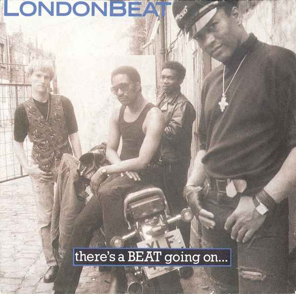 Londonbeat — There's A Beat Going On (Get On The Floor Mix)