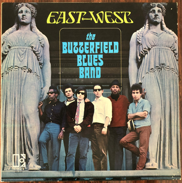Butterfield Paul Blues Band — East-West