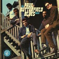 Butterfield Paul Blues Band — Original Lost Elektra Sessions Deluxe