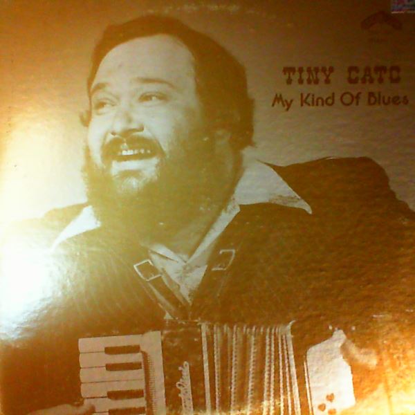 Cato Tiny — My Kind Of Blues