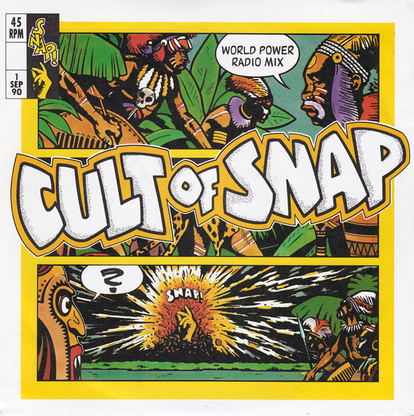 Snap! — Cult Of Snap (World Power Mix)