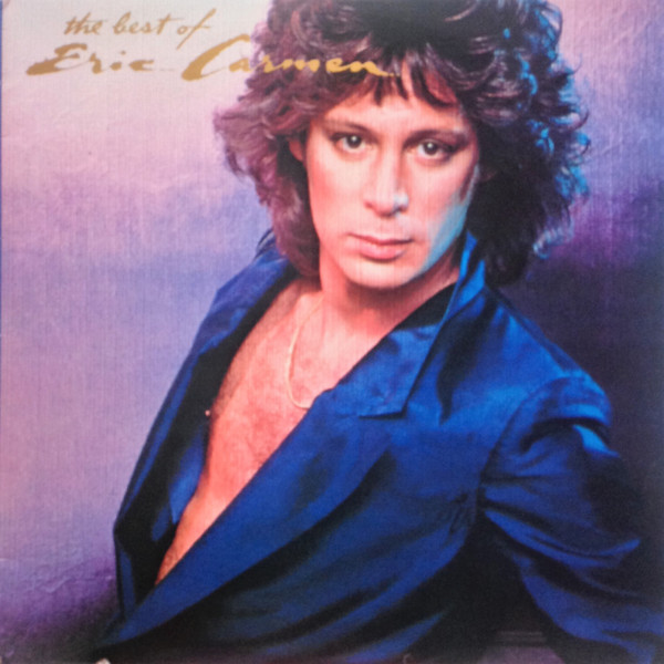 Eric Carmen — The Best Of Eric Carmen