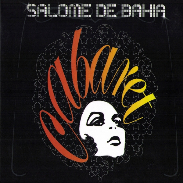 Salomé De Bahia — Cabaret