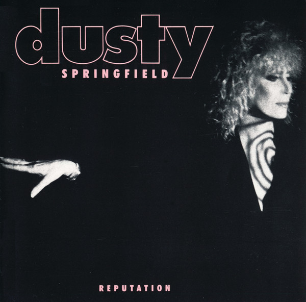 Dusty Springfield — Reputation