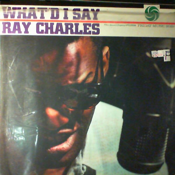 Ray Charles — What'd I Say