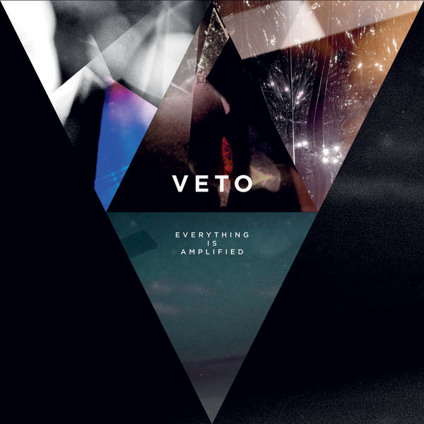 Veto — Everything Is Amplified