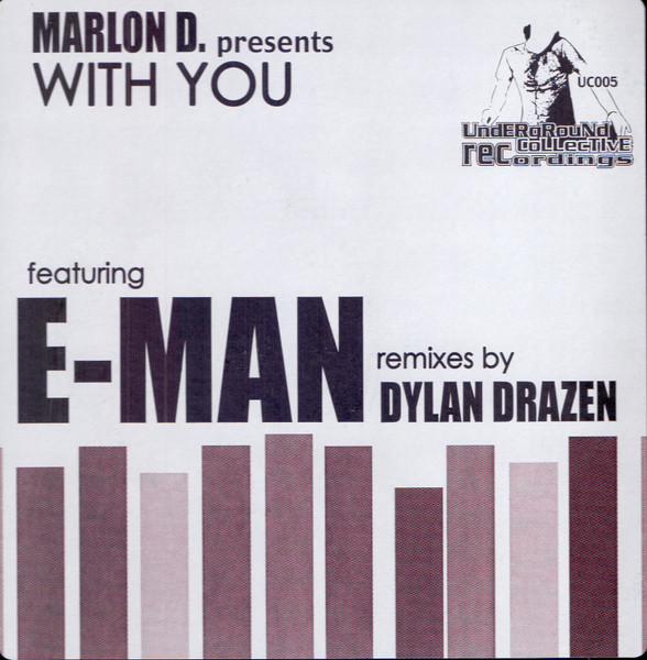 Marlon D. Featuring E-Man — With You