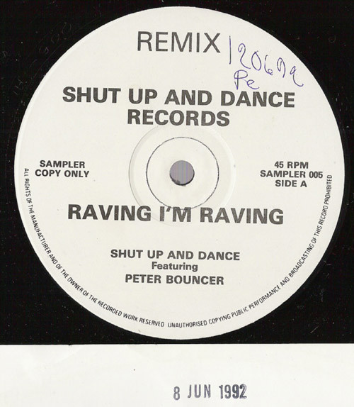 Shut Up & Dance — Raving I'm Raving (Remix)