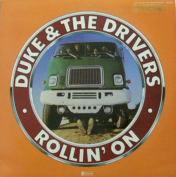 Duke & The Drivers — Rollin' On