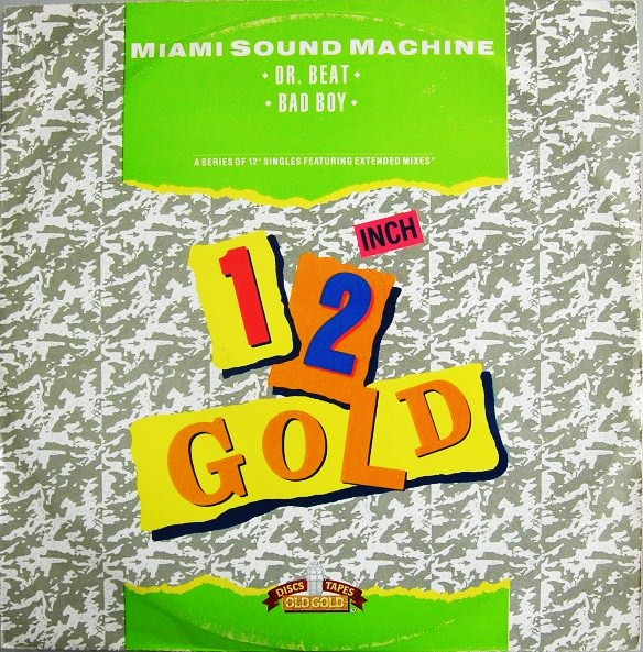 Miami Sound Machine — Dr. Beat / Bad Boy