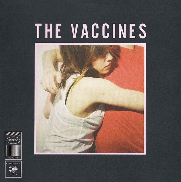 The Vaccines — What Did You Expect From The Vaccines?
