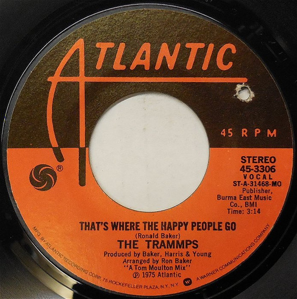 The Trammps — That's Where The Happy People Go