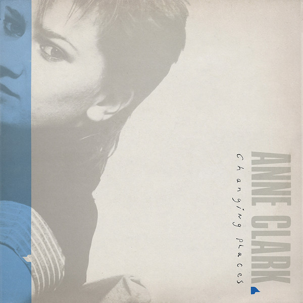 Anne Clark — Changing Places