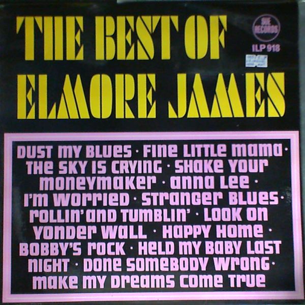 Elmore James — Best Of Elmore James