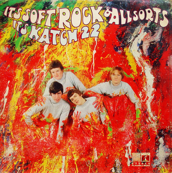 Katch 22 — It's Soft Rock & All Sorts It's Katch 22