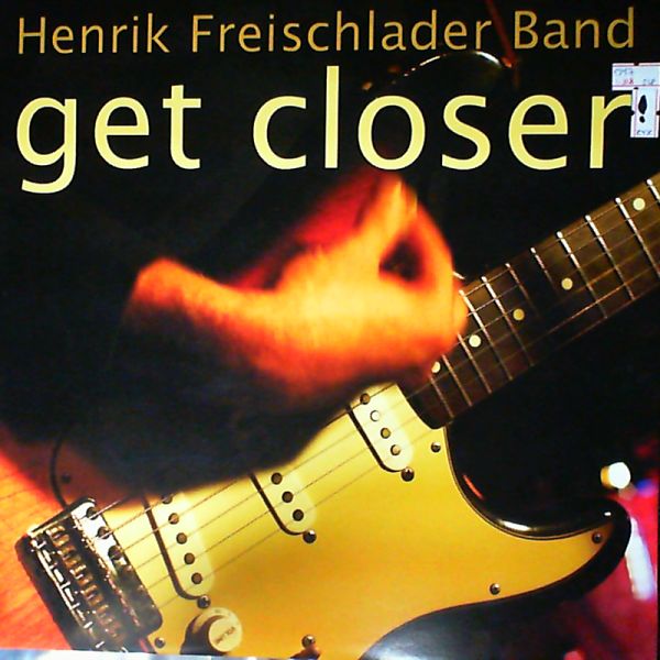 Freischlader Henrik Band — Get Closer