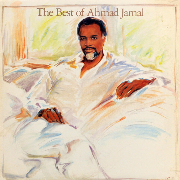 Ahmad Jamal — The Best Of Ahmad Jamal