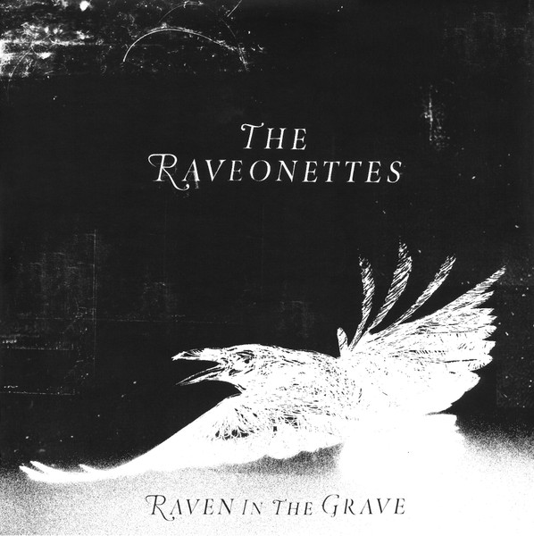 The Raveonettes — Raven In The Grave