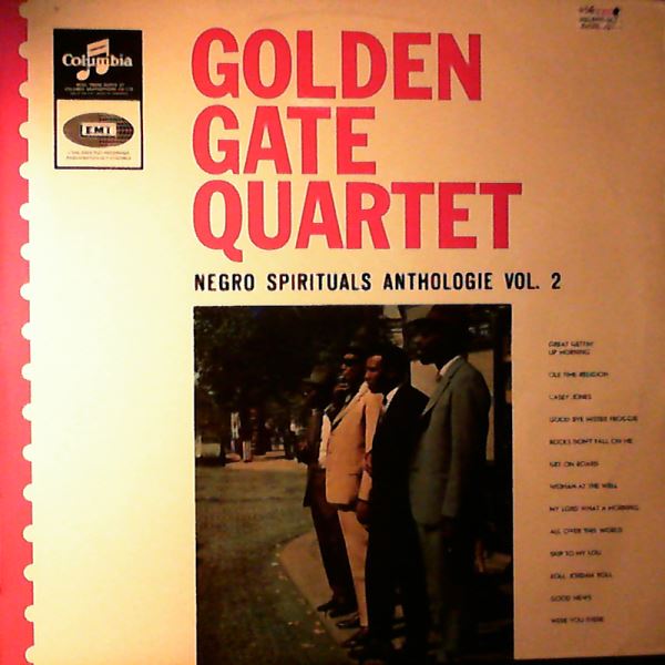 Golden Gate Quartet — Negro Spirituals Anthologie Vol. 2