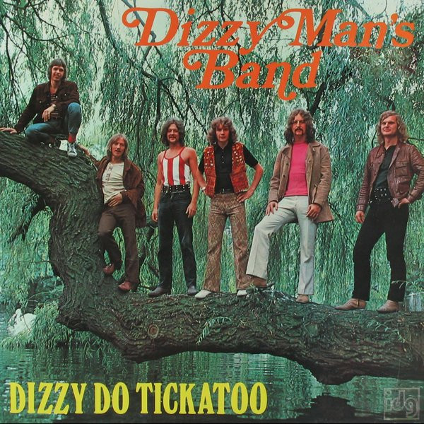 Dizzy Man's Band — Dizzy Do Tickatoo