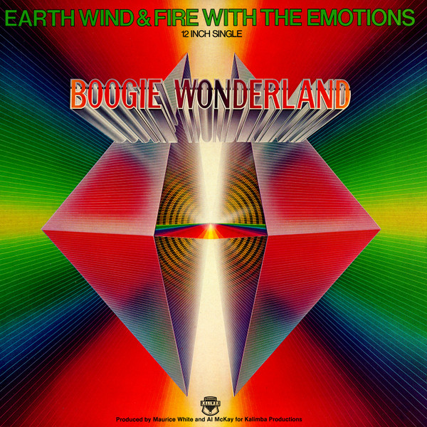 Earth, Wind & Fire With The Emotions — Boogie Wonderland
