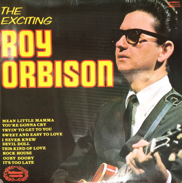 Roy Orbison — The Exciting Roy Orbison