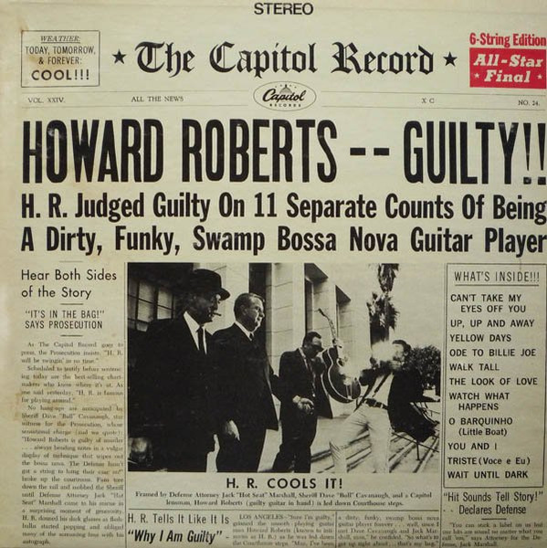 Howard Roberts — Guilty!!