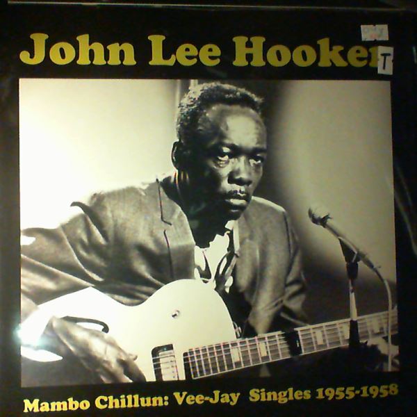 Hooker John Lee — Mambo Chillun: Veejay Singles 1955-1958