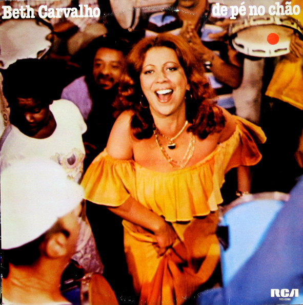 Beth Carvalho — De Pé No Chão