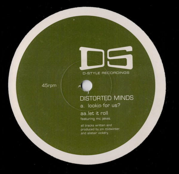Distorted Minds — Lookin For Us? / Let It Roll