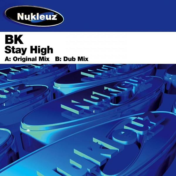 BK — Stay High